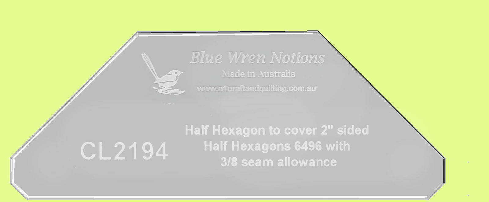 Hexagon, Half, 2" finished sides with 3/8" seam allowance for die 6496- CL2194 Various colours
